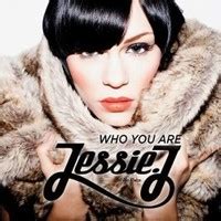 Jessie revealed during an interview with mtv buzzworthy that her inspiration for this song was the influence of whitney houston. Who You Are (Platinum Edition) - Studio Album by Jessie J ...