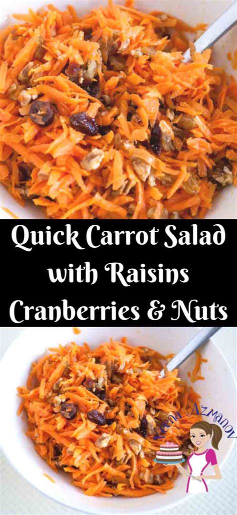 Quick Carrot Salad With Raisins Cranberries And Nuts Veena Azmanov