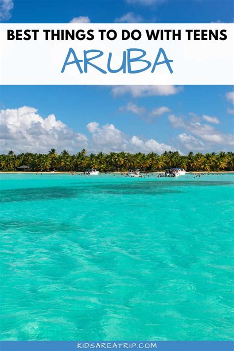 Best Things To Do In Aruba With Teens Kids Are A Trip