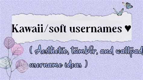 Aesthetic Kawaii Soft Usernames Aesthetic Tumblr Wattpad
