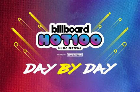 hot 100 music festival daily lineup revealed single day tickets available billboard billboard