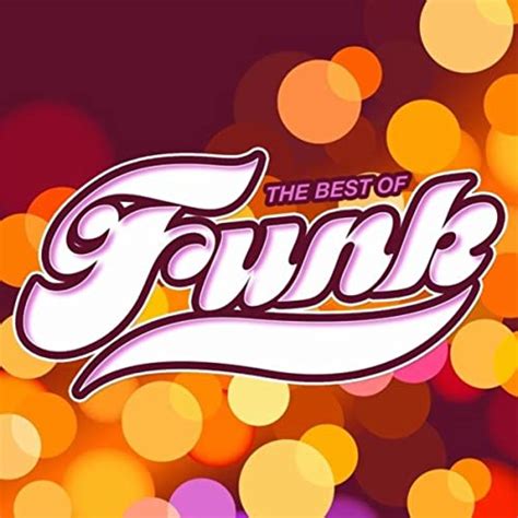 The Best Of Funk By Various Artists On Amazon Music