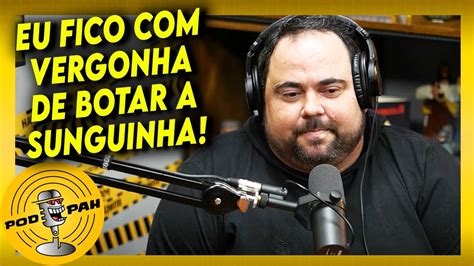 SÓ Quem É Gordo Vai Entender Podpah Youtube