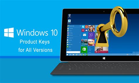 Windows 10 Product Keys All Versions