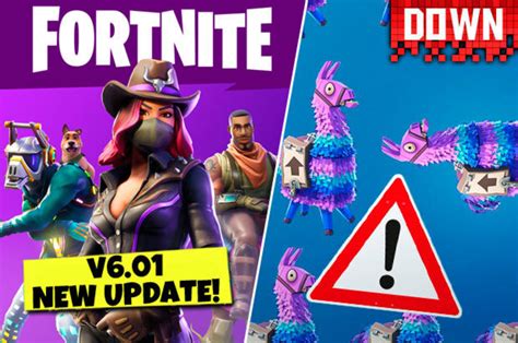 fortnite 6 01 update time server downtime today for new patch notes and features ps4 xbox