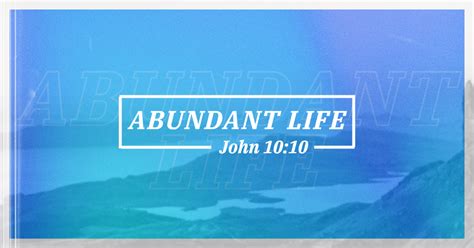 Jesus Offers Us Abundant Life But What Did He Mean When He Promised