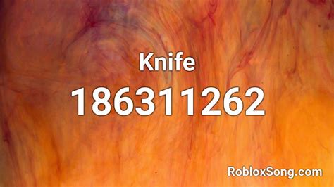 Knife Roblox Id Roblox Music Codes