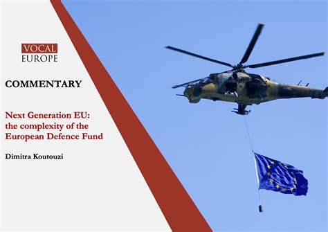 Next Generation Eu The Complexity Of The European Defence Fund Vocal Europe