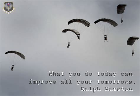 What You Do Today Can Improve All Your Tomorrows Ralph Marston