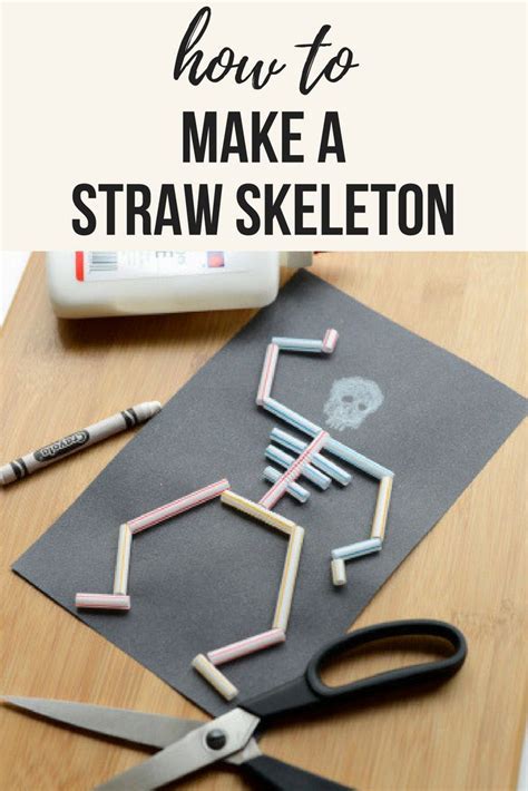 Make A Straw Skeleton Activity Halloween Arts And