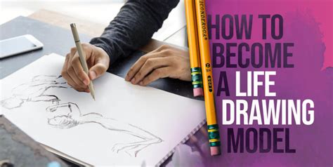 How Can You Become A Life Drawing Model