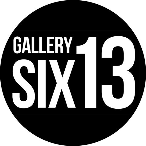 Exhibitions Gallery Six13