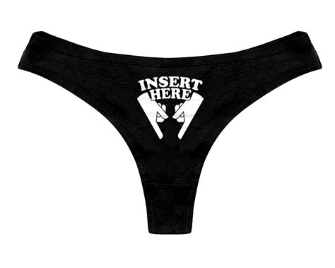 Insert Here Thong Panties Funny Sexy Slutty Bachelorette Etsy