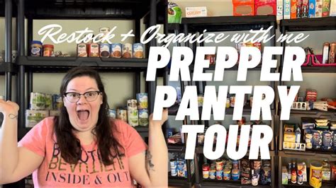 Prepper Pantry Restock And Organize With Me Youtube Preppers
