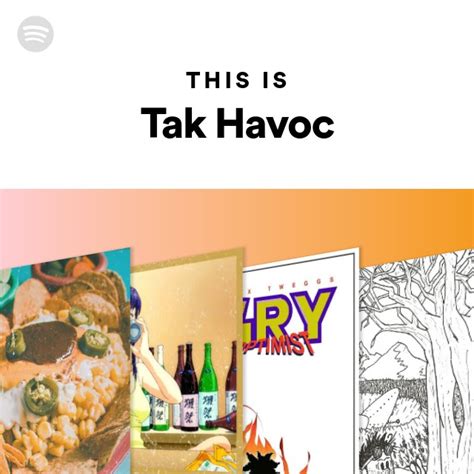 This Is Tak Havoc Playlist By Spotify Spotify