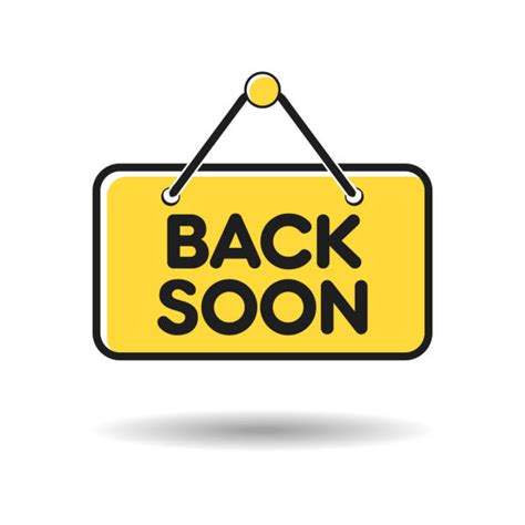 Be Back Soon Sign Illustrations Royalty Free Vector Graphics And Clip