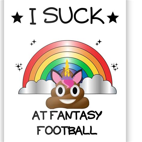 Funny I Suck At Fantasy Football Poop Unicorn Punishment Design Poster