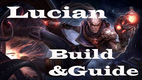 League Of Legends Lucian Build And Guide The Purifier Youtube