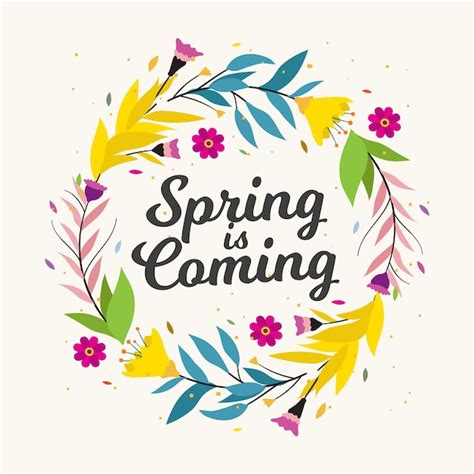 Spring Is Coming Lettering In Colorful Floral Frame Free Vector
