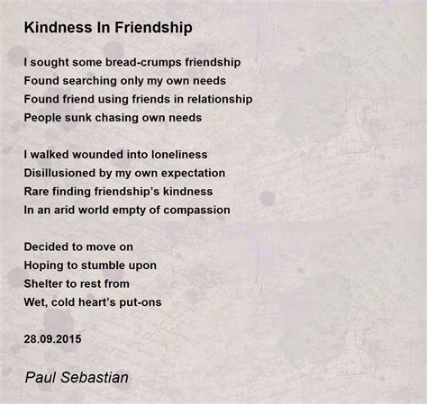 Kindness In Friendship Poem By Paul Sebastian Poem Hunter
