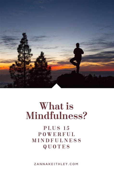 What Is Mindfulness Plus 15 Powerful Quotes Zanna Keithley