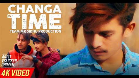 Changa Time 4k Official Cover Song Latest Punjabi Songs 2018 Mr