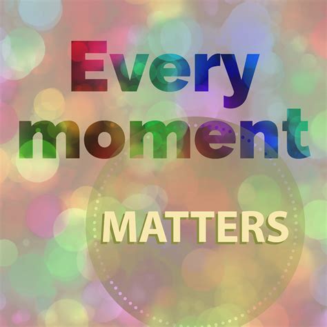 Every Moment Matters Image Free Stock Photo Public Domain Pictures