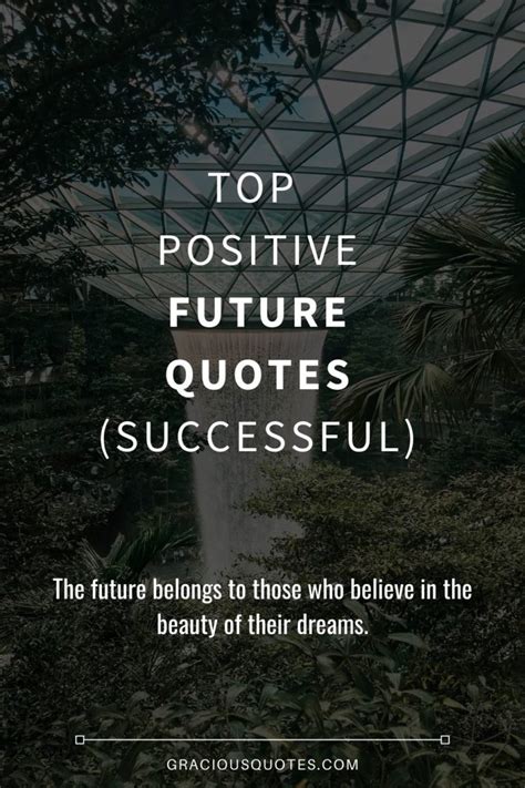Top 51 Positive Future Quotes Successful