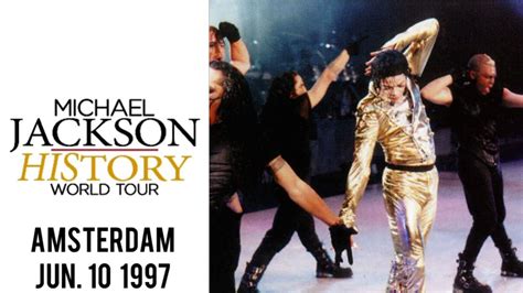 Michael Jackson HIStory Tour Live In Amsterdam June 10 1997 YouTube