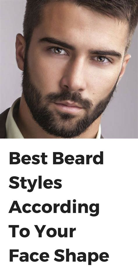 Best Beard Styles For Your Face Shape Beard Beardstyle Grooming