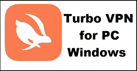 Turbo Vpn For Pc Windows 1087 And Mac Free Download Tech Apps Zone