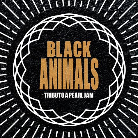 Black Animals - Tributo a Pearl Jam