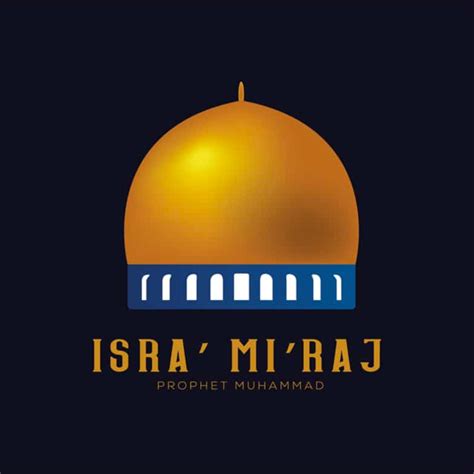 Isra And Miraj February 18 2023 National Today