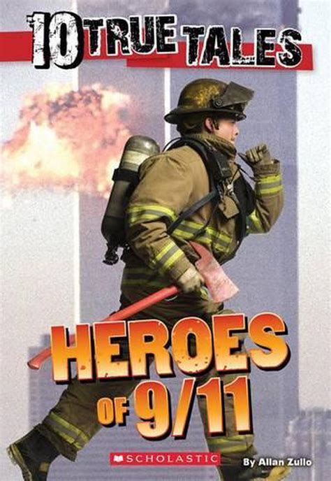 10 True Tales Heroes Of 911 By Allan Zullo English Paperback Book