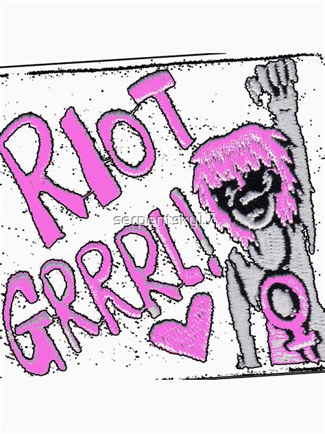 Riot Grrrl Feminism T Shirt By Serpentsky Redbubble