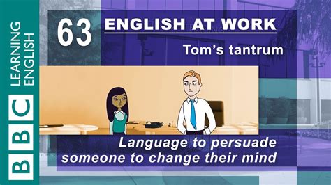 Interacting with someone who's sad and hurting can be awkward; Tom's tantrum - 63 - Language to persuade someone to ...