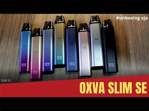 Unboxing Oxva Slim Se Youtube