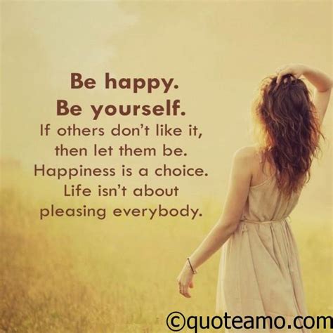 Be Happy Be Yourself Quote Amo