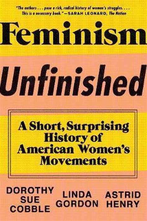 feminism unfinished dorothy sue cobble 9781631490545 boeken