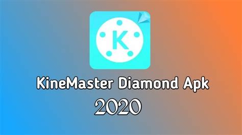 Kinemaster Diamond Pro Apk 2020 Polevisual