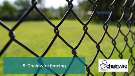 Ranking The Types Of Fencing Based On Durability And Cost Chainwire