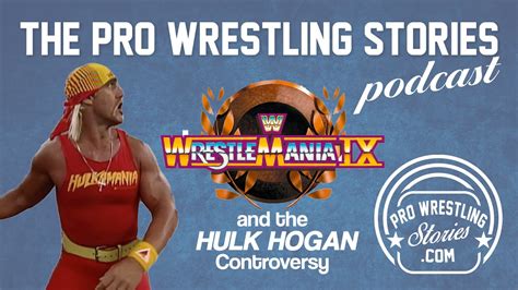 WrestleMania 9 And The Hulk Hogan Controversy The Pro Wrestling