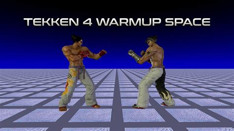 Tekkenmods Tekken 4 Warmup Space