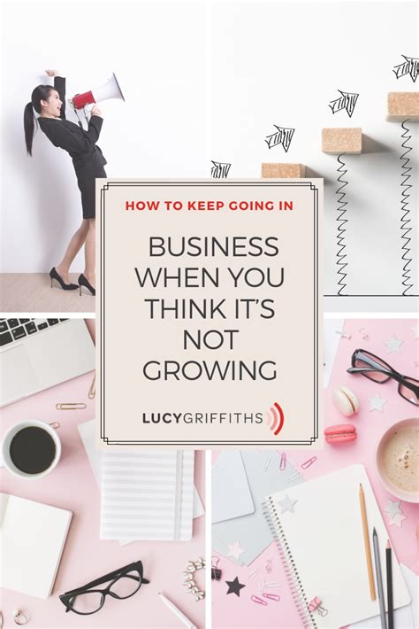 Keep Your Business Going Ways To Grow Your Business Lucy Griffiths