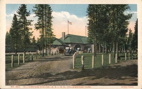 Yellowstone Station Oregon Short Line Railroad Yellowstone National