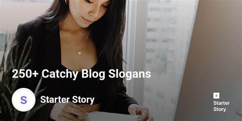 250 catchy blog slogans starter story