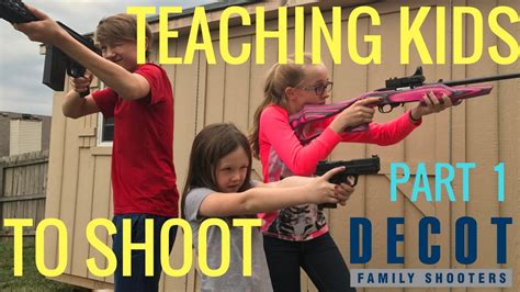 Teaching Kids To Shoot Part 1 Youtube