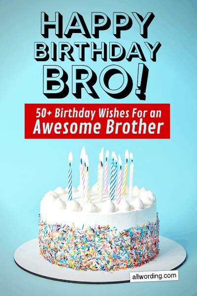 Happy Birthday Brother 50 B Day Wishes For Your Awesome Bro