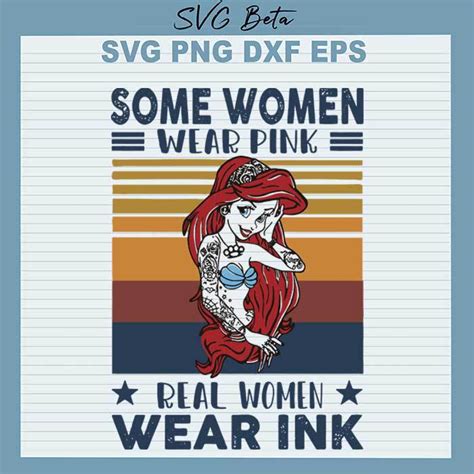 Some Women Wear Pink Real Women Wear Ink SVG File Craft Handmade Cricut