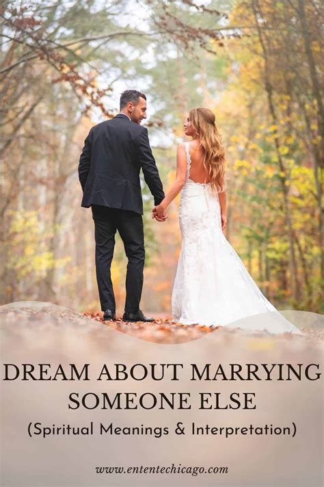 Dream About Marrying Someone Else Spiritual Meanings And Interpretation